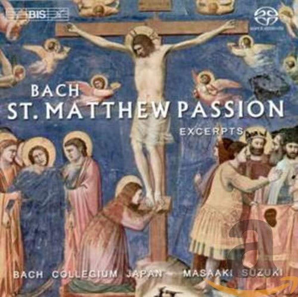 St. Matthew Passion (Excerpts)
