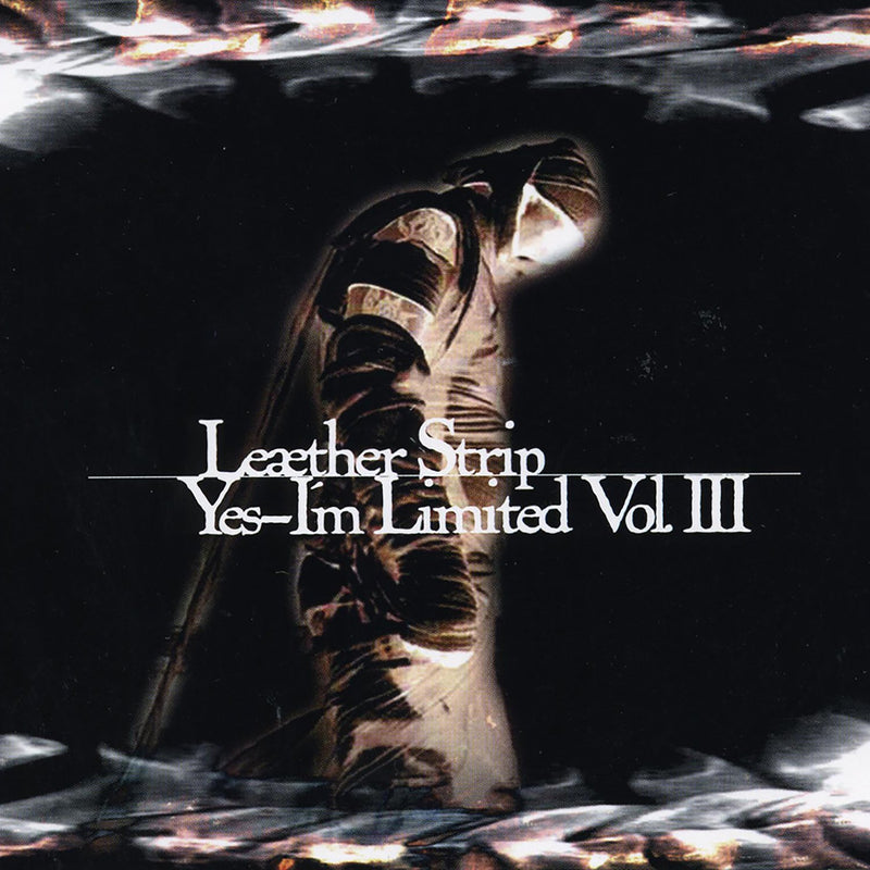 Yes, I'm Limited Vol. Iii