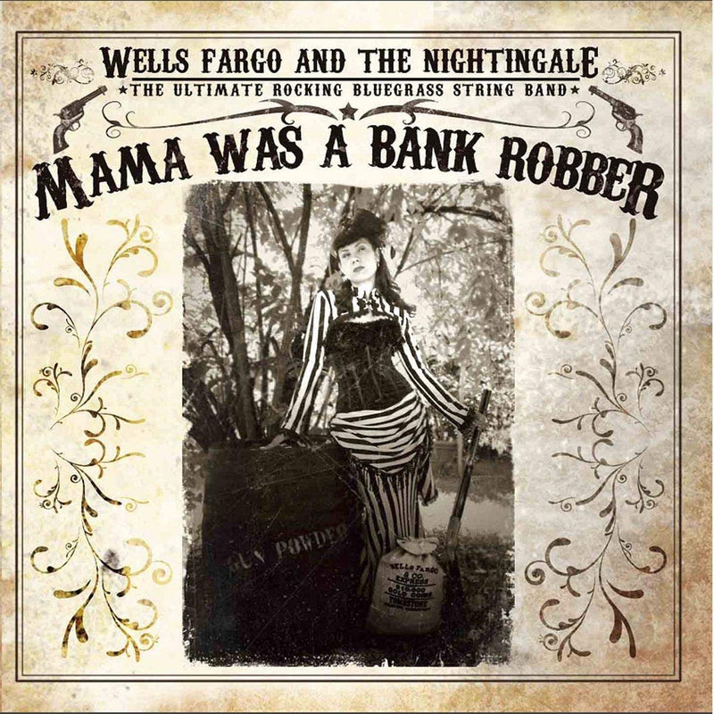 Mama Was A Bank Robber
