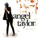 Angel Taylor-Love Travels