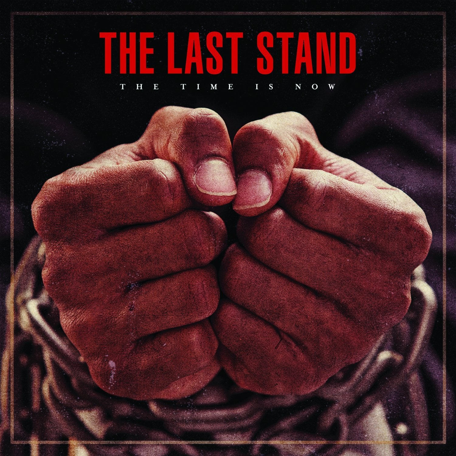 Last Stand-Time Is Now