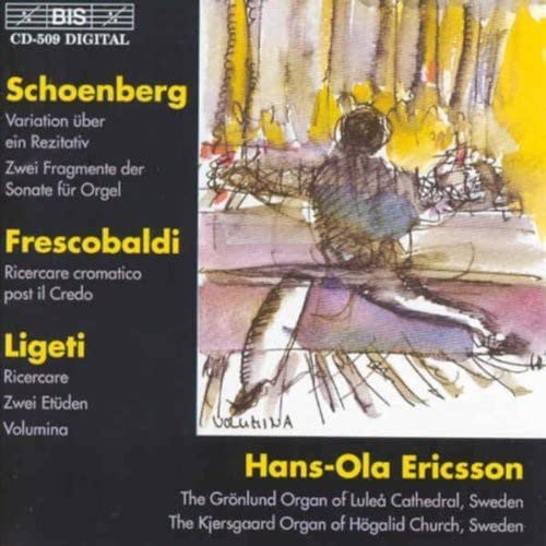 Schoenberg/frescobaldi/organ Works