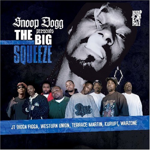 Snoop Dogg Presents the Big Squeeze