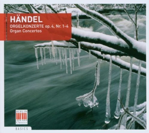 Organ Concertos Op. 4 Nos. 1 - 4 (Kohler)