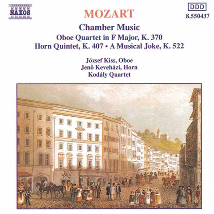 Oboe Quartet, Horn Quintet (Kiss, Kevehazi, Kodaly Quartet)