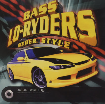 Bass Lo-Ryders - Ryder Style