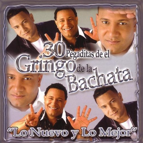 Gringo De La Bachata-30 Pegaditas De El
