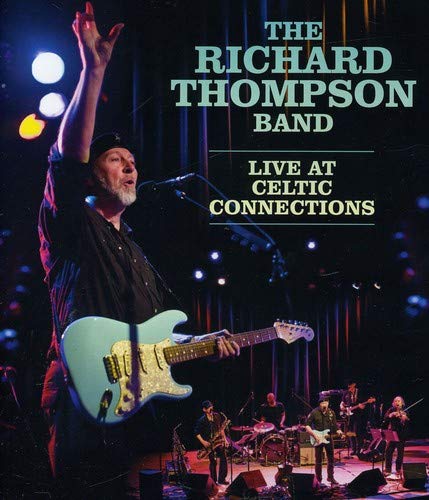Richard Thompson-Live at Celtic Connection