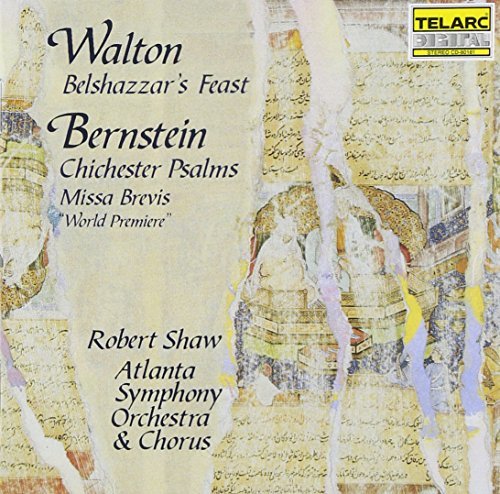 Belshazzar's Feast/chichester Psalms (Shaw, Atlanta So)
