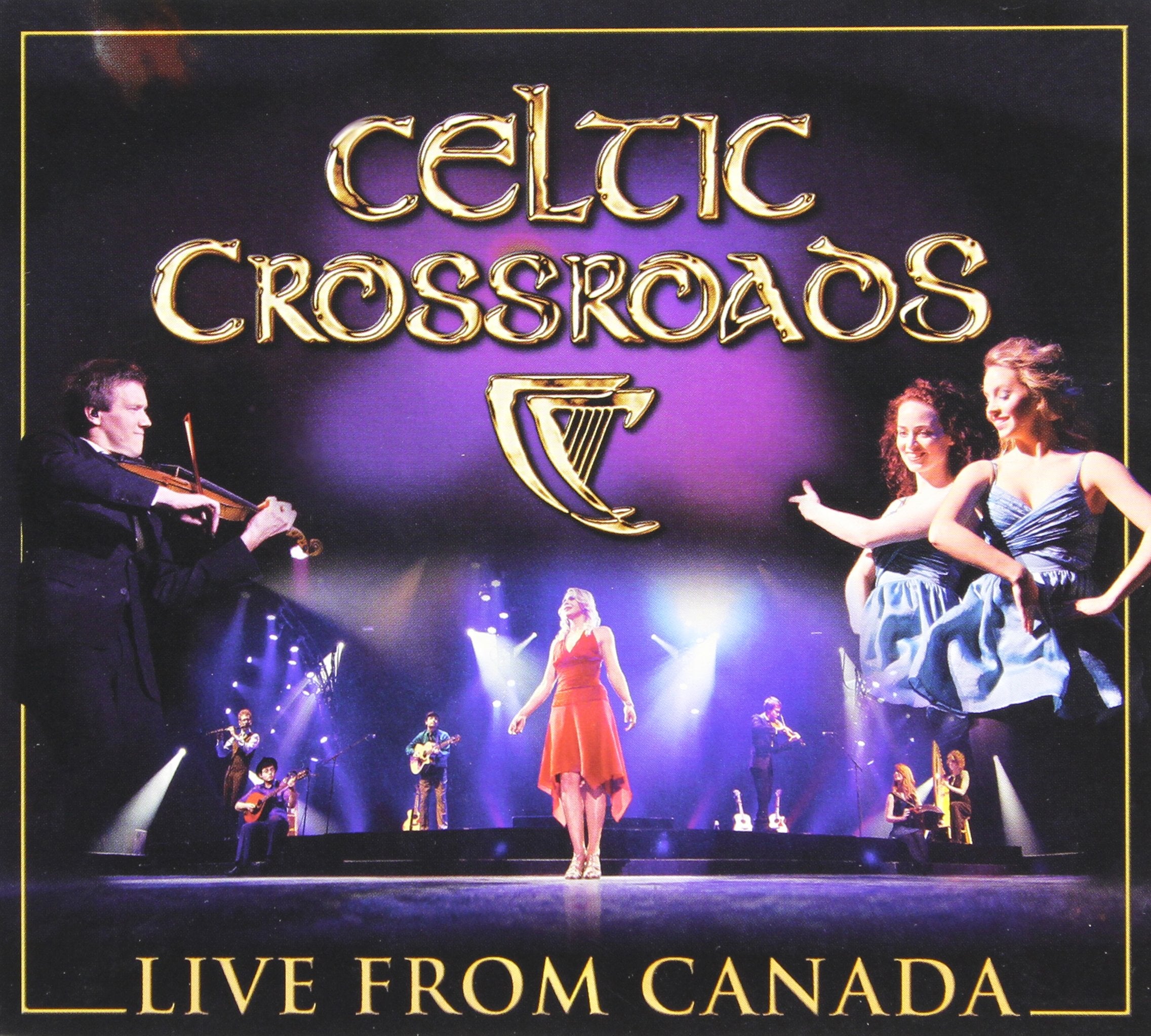 Celtic Crossroads: Live From Canada