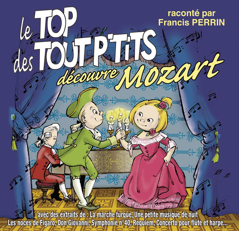 Le Top Des Tout Ptits Decouvre Mozart - Le Top Des Tout Ptits Decouvre Mozart