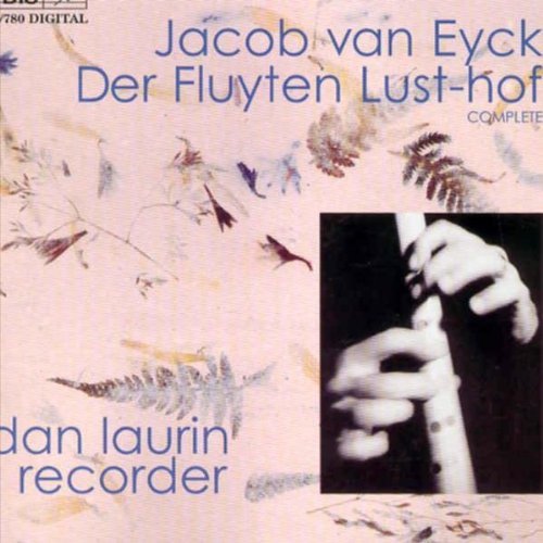 Jacob Van Eyck: Der Fluyten Lust Hof