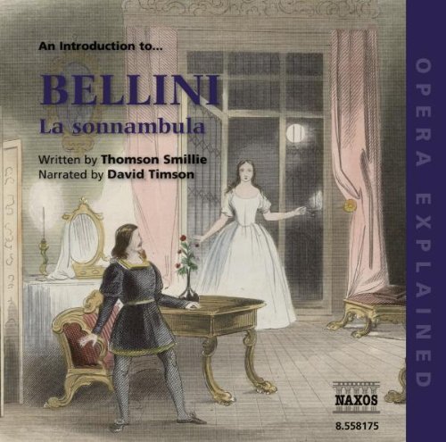 Introduction to Bellini, An: La Sonnambula