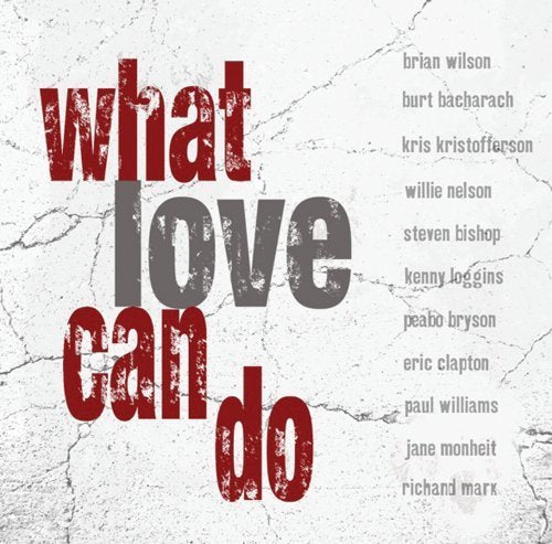What Love Can Do / Various