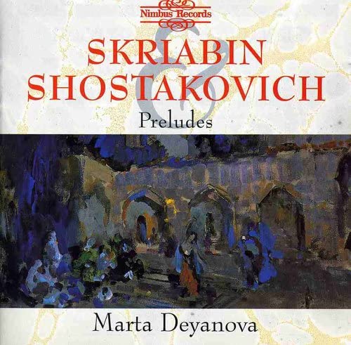 Preludes for Piano Op.34/preludes for Piano Op.11 (Deyanova)