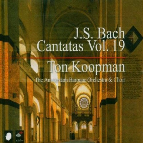 Cantatas Vol. 19 (Koopman, Amsterdam Baroque Orchestra)