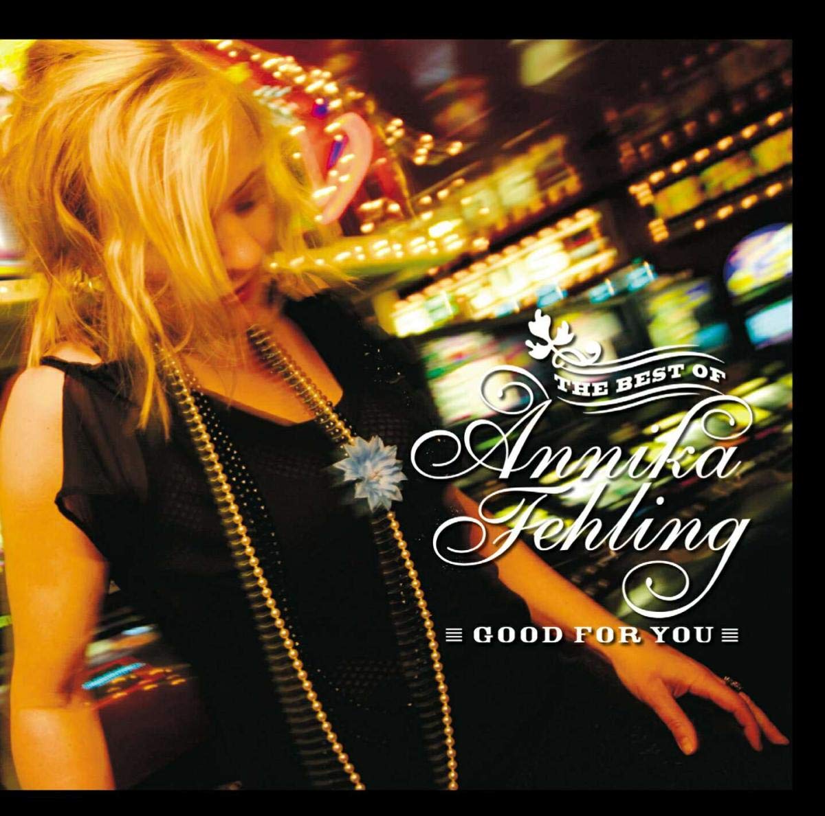 Good for You: the Best of Annika Fehling