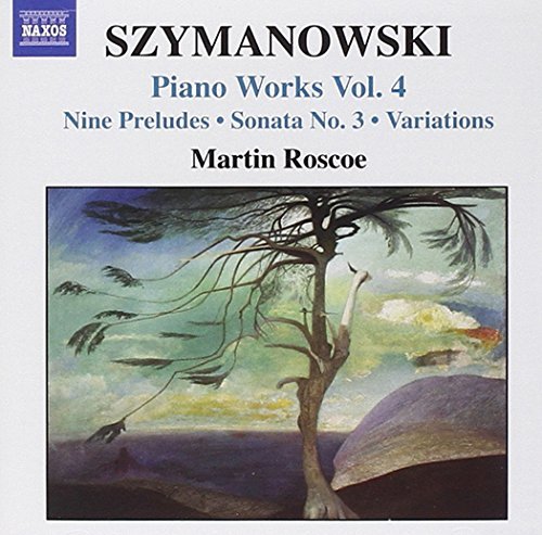 Piano Works Vol. 4: Nine Preludes, Sonata No. 3 (Roscoe)