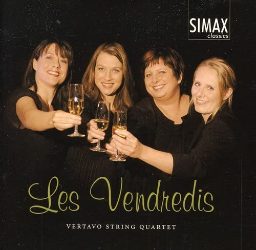 Les Vendredis (Vertavo String Quartet)