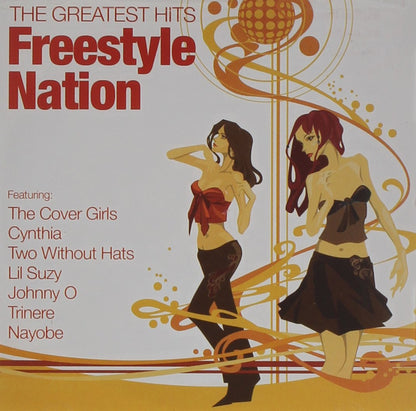 Freestyle Nation: Greatest Hits Various Artists
