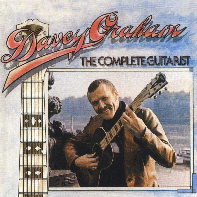 Davey Graham - The Complete Guitarist
