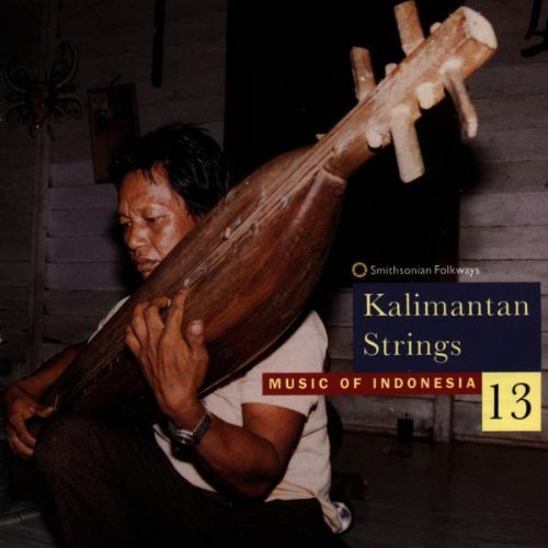 Indonesia 13: Kalimantan Strings