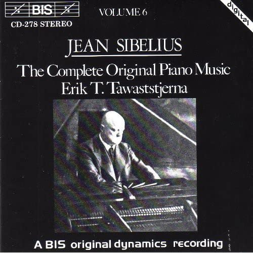 Complete Original Piano Music, The - Vol. 6 (Tawaststjerna)