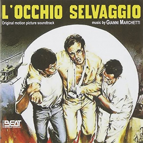 L'occhio Selvaggio (The Wild Eye) (Original Soundtrack