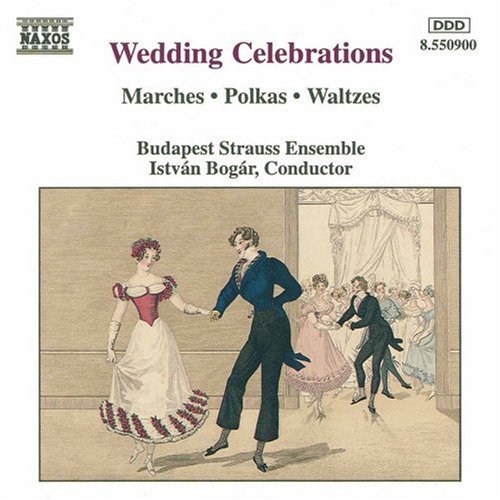 Wedding Celebrations (Budapest Strauss Ensemble, Bogar)