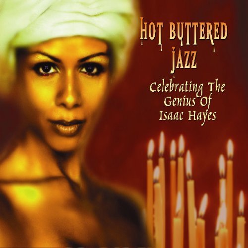 Hot buttered jazz: Celebrating the genius of Isaac Hayes