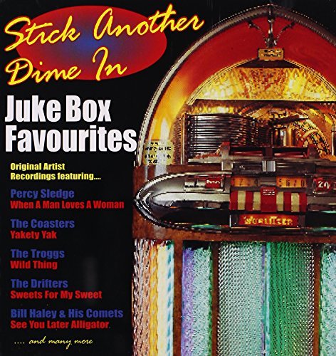 Juke Box Favourites - Stick Another Dime In