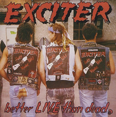 Better Live Than Dead