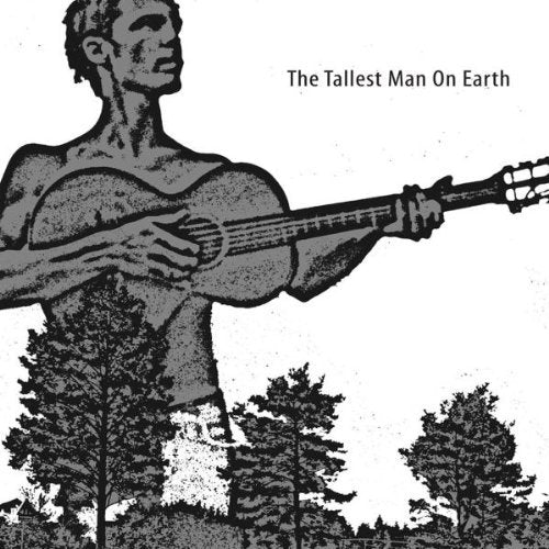 Tallest Man on Earth