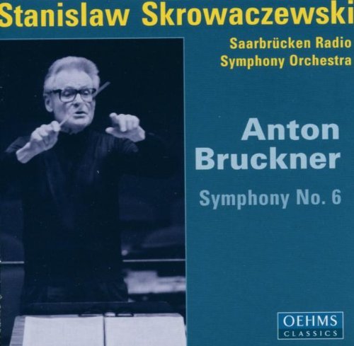 Anton Bruckner: Symphony No. 6