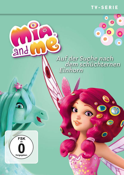 Mia and Me - Staffel 3, DVD 7: Auf der Suche nach dem schüchternen Einhorn