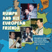 Humph & his European friends