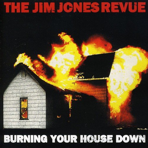 Burning Your House Down