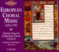 European Choral Music 1525 - 1751 (Darlington, Cccc)