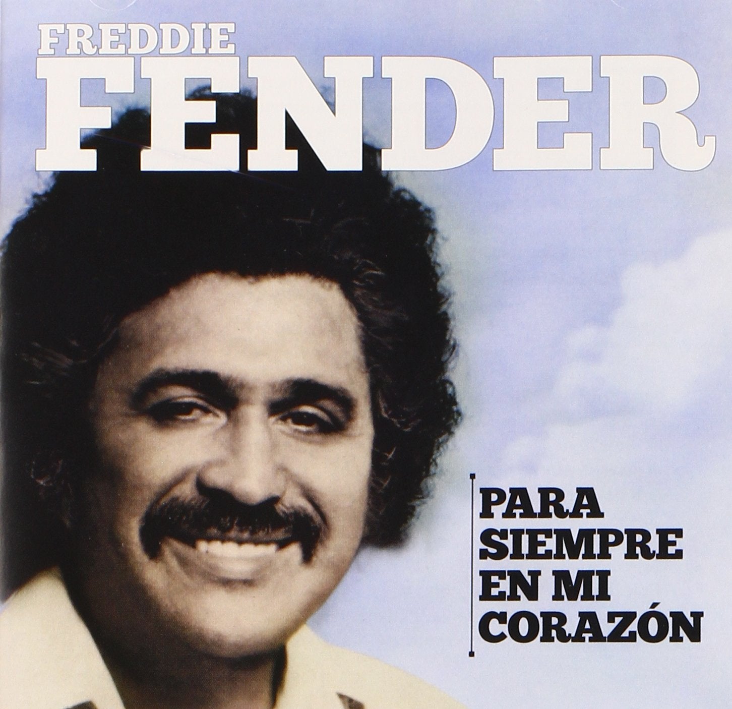 Freddie Fender-Para Siempre En Mi Corazon