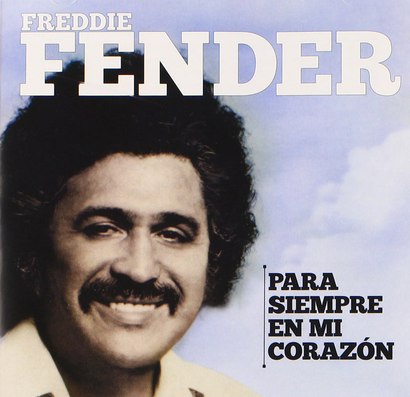 Freddie Fender-Para Siempre En Mi Corazon