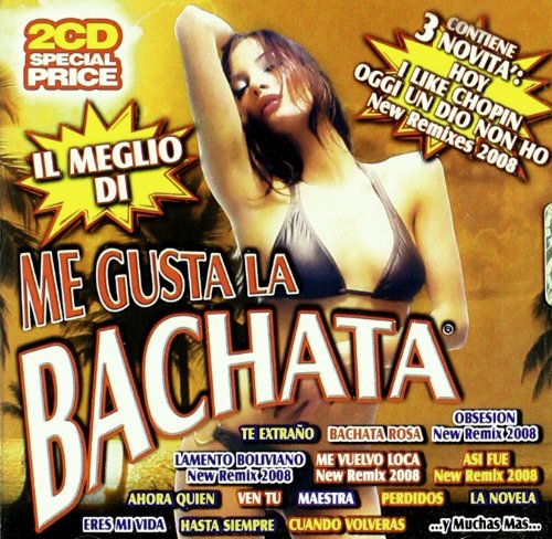 The Best of-Me Gusta La Bachata