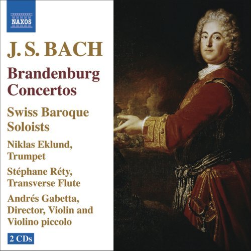 Brandenburg Concertos (Swiss Baroque Soloists, Eklund)