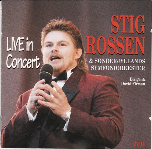 STIG ROSSEN-LIVE IN CONCERT