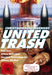 SCHLINGENSIEF, CHRISTOPH - UNITED TRASH