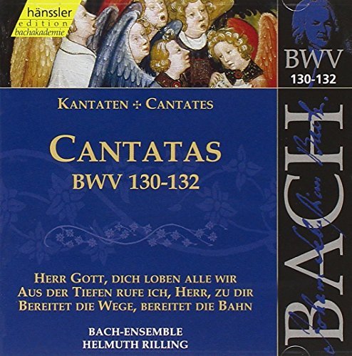 Bach: Cantatas, BWV130-132