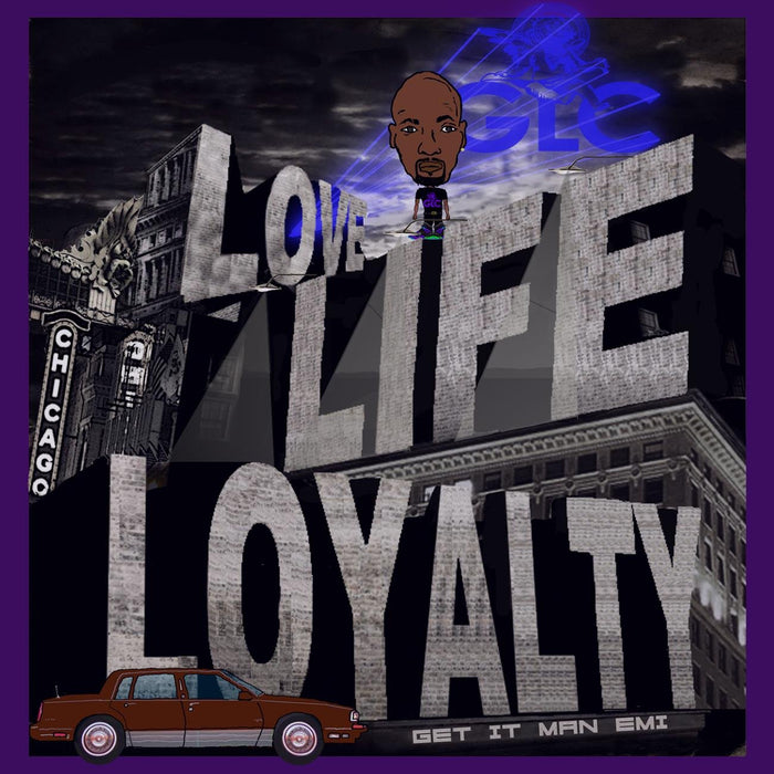 Love, Life & Loyalty  Clean Version