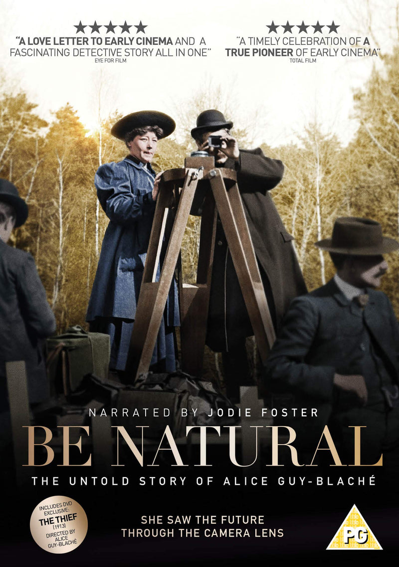 Be Natural: the Untold Story of Alice Guy-Blaché