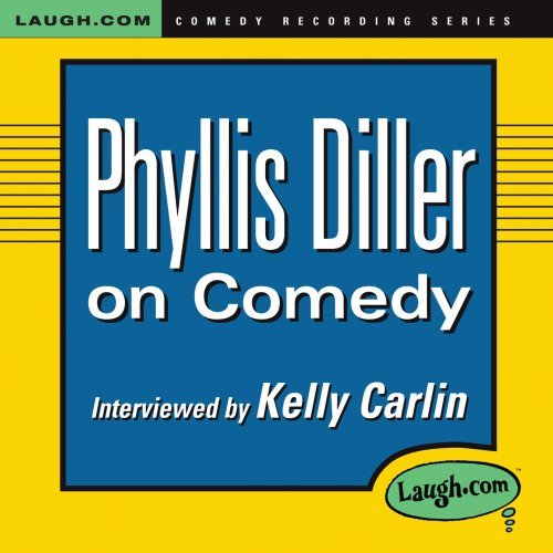 Phyllis Diler-On Comedy