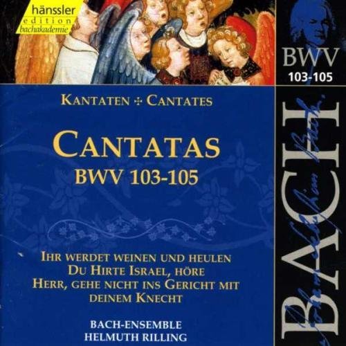 Bach: Cantatas, BWV103-105