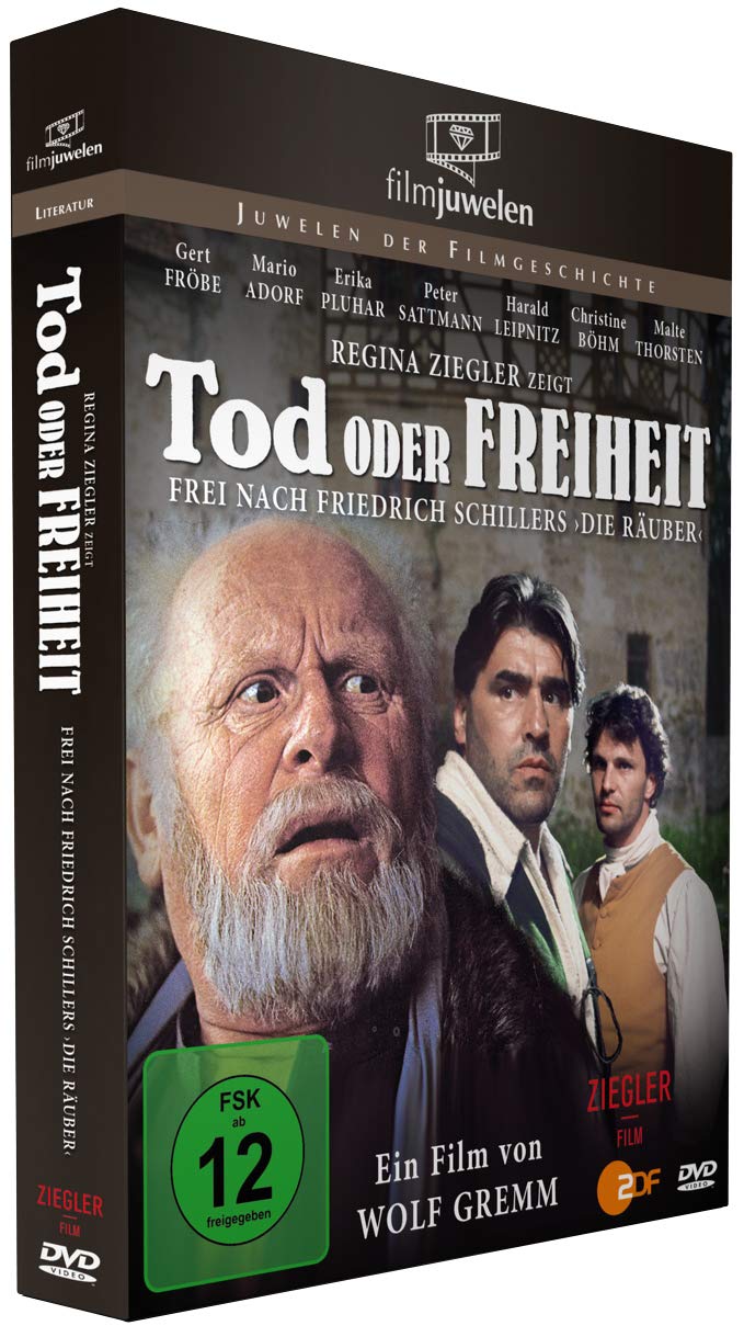 Tod oder Freiheit - frei nach Friedrich Schillers "Die Räuber"